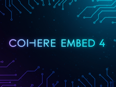 Cohere Embed 4: RAG for Enterprises!
